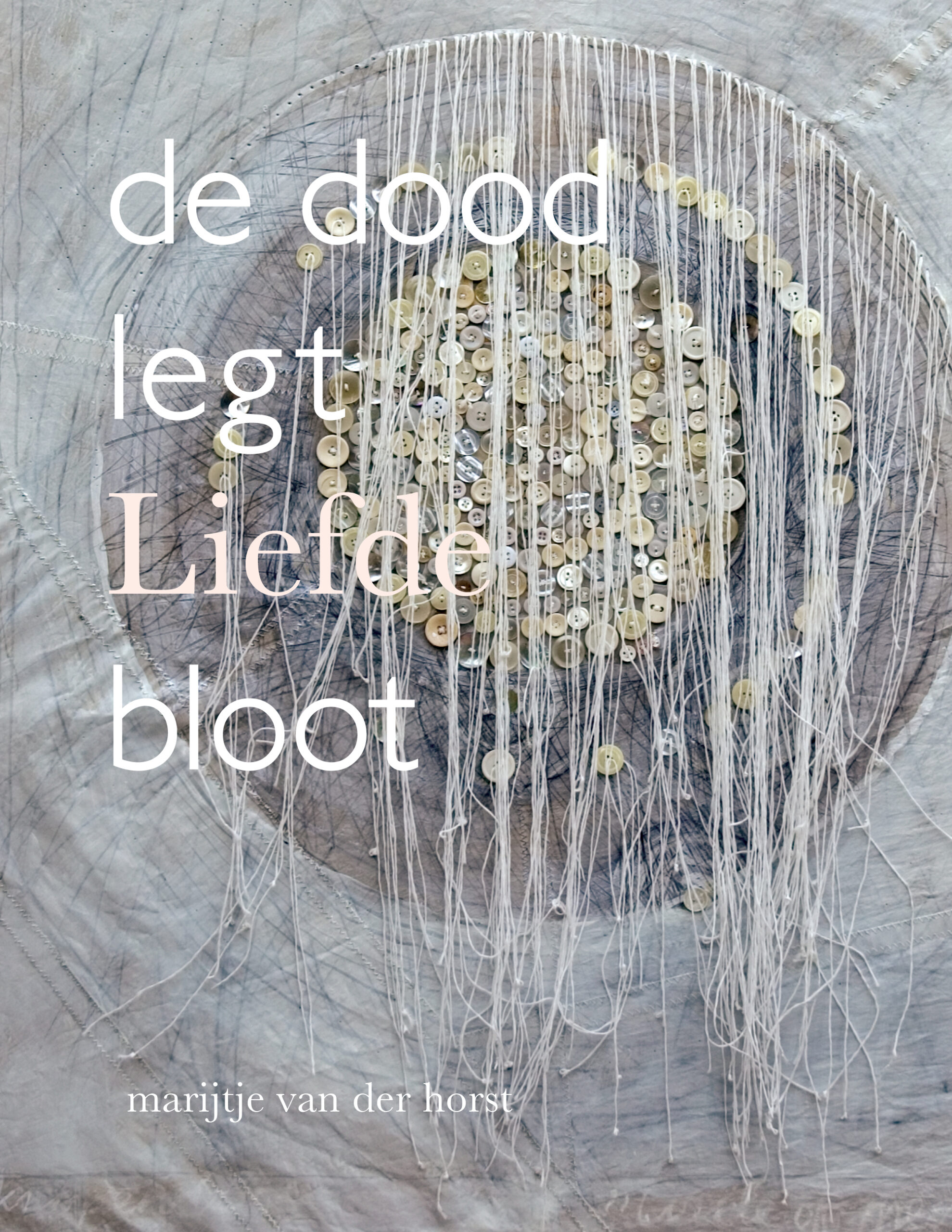Cover_2eEditieDoodLegtLiefdeBloot